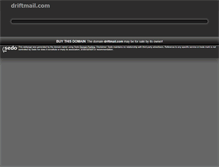 Tablet Screenshot of driftmail.com